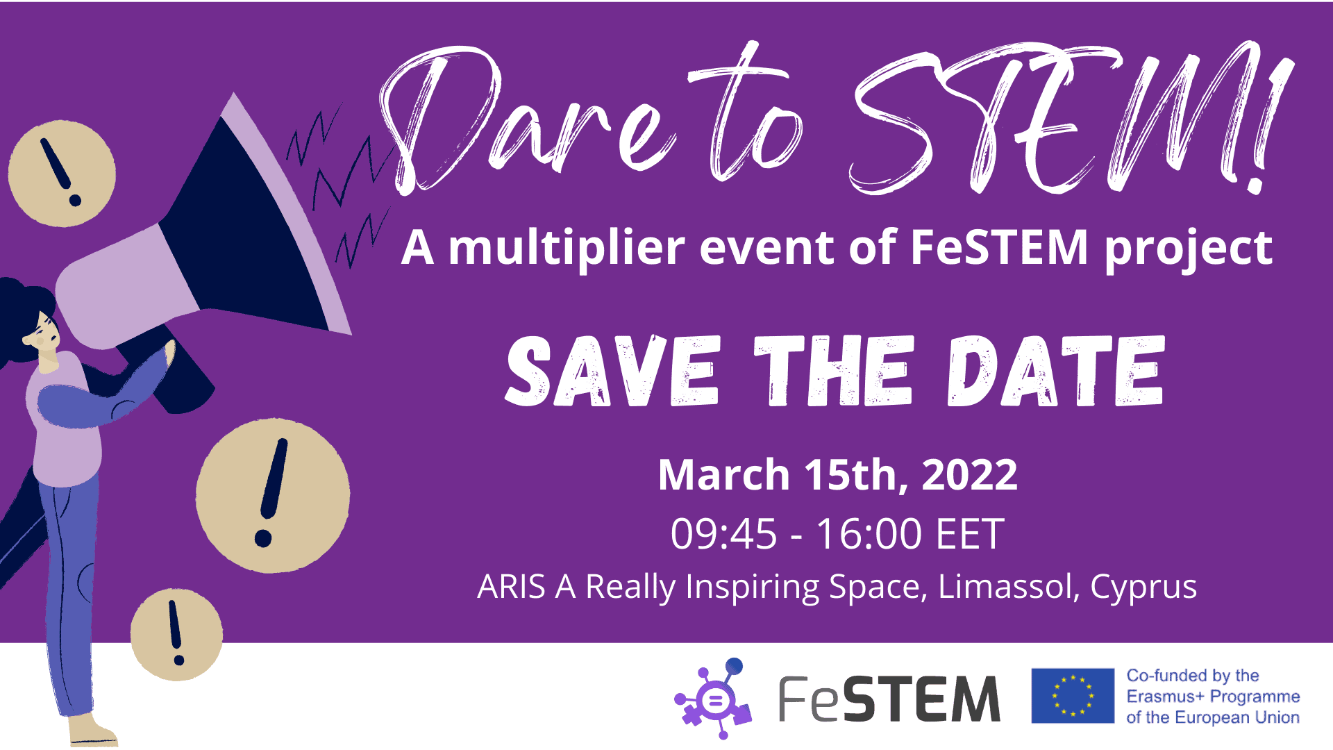 JOIN US: “Dare to STEM!” – A multiplier event of FeSTEM project